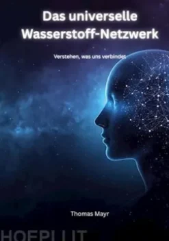 Das Universelle Wasserstoff-Netzwerk