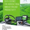 Data Science for Agricultural Innovation and Productivity