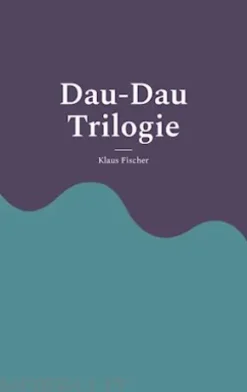 Dau-Dau Trilogie