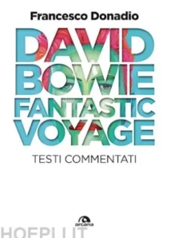 David Bowie. Fantastic Voyage