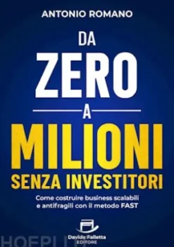 Da Zero a Milioni senza Investitori