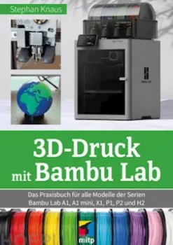 3D-Druck mit Bambu Lab