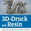 3D-Druck mit Resin