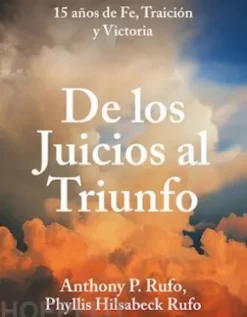 De los juicios al triunfo