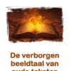 De verborgen beeldtaal van oude teksten