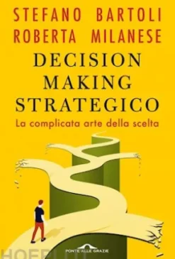 Decision making strategico