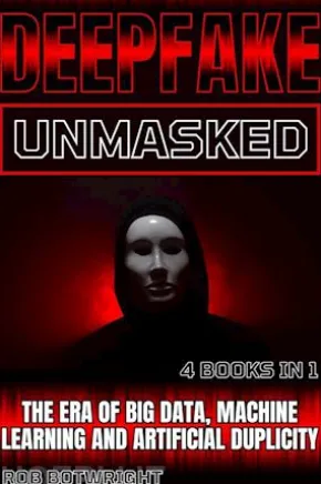 Deepfake Unmasked