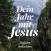 Dein Jahr mit Jesus