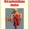 Del materialismo storico