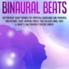 Delta Waves & Binaural Beats: Restorative Sleep Sounds for Spiritual Awakening and Powerful Meditations. Enjoy Heavenly Music That Relaxes Mind, Body & Anxiety and Provides Positive Energy