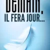 Demain, il fera jour…