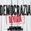 Democrazia deviata