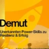 Demut – Unerkannte Power-Skills zu Resilienz & Erfolg