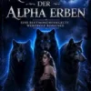 Der Anspruch Der Alpha Erben
