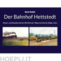 Der Bahnhof Hettstedt