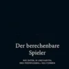 Der berechenbare Spieler