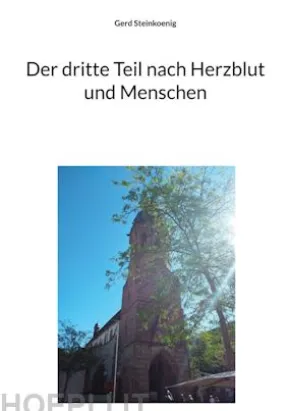 Der dritte Teil nach Herzblut und Menschen