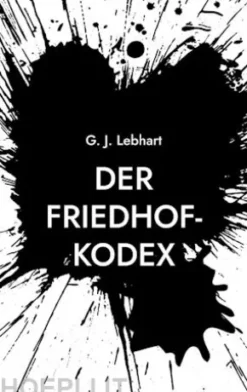 Der Friedhof-Kodex