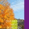 Der Herbst weht durch die Zeit