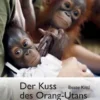 Der Kuss des Orang-Utans