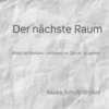 Der nächste Raum