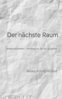 Der nächste Raum