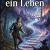 Der Traum ein Leben