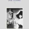 Der Untergang der Titanic