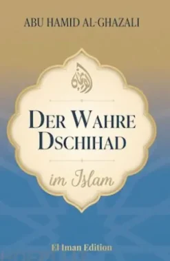 Der wahre Dschihad im Islam