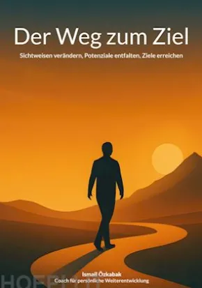 Der Weg zum Ziel