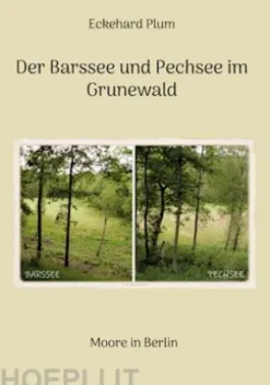 Der Barssee und Pechsee im Grunewald