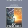 Der Frust-Code