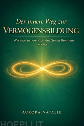Der innere Weg zur Vermögensbildung