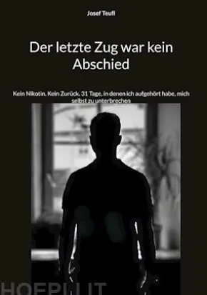 Der letzte Zug war kein Abschied