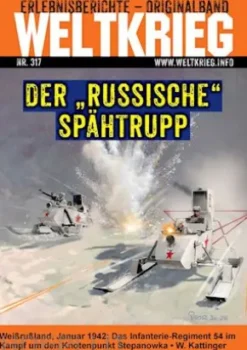 Der „russische“ Spähtrupp