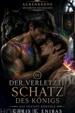 Der verletzte Schatz des Königs