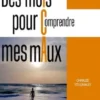 Des moTs pour Comprendre mes mAux