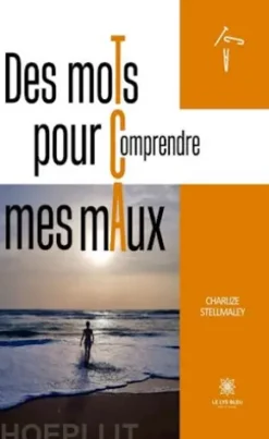 Des moTs pour Comprendre mes mAux