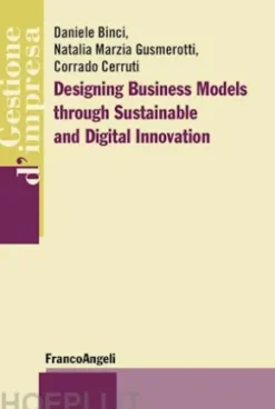 Designing Business Models through Sustainable and Digital Innovation