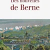 Des nouvelles de Berne