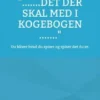 ".......det dér skal med i kogebogen ......."