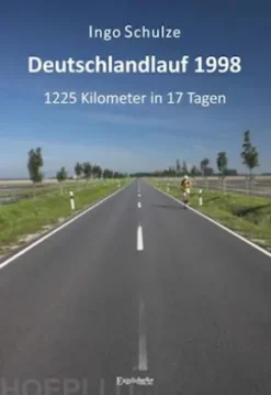Deutschlandlauf 1998 - 1225 Kilometer in 17 Tagen