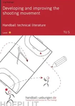 Developing and improving the shooting movement (TU 5)