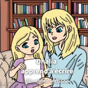 Dhalia apprend à écrire