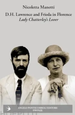 D.H. Lawrence and Frieda in Florence