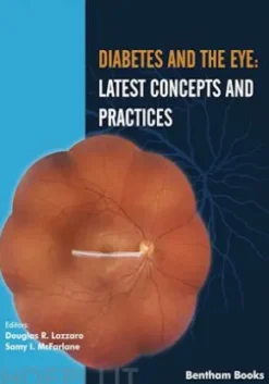 Diabetes and the Eye: Latest Concepts and Practices