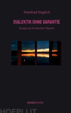 Dialektik ohne Garantie