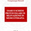 Diari e schede protocollari di rilevazione in musicoterapia