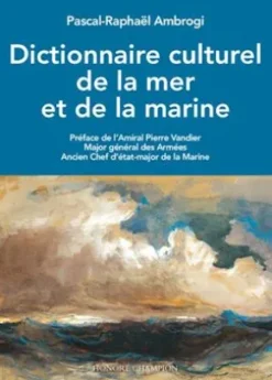 Dictionnaire culturel de la mer et de la marine