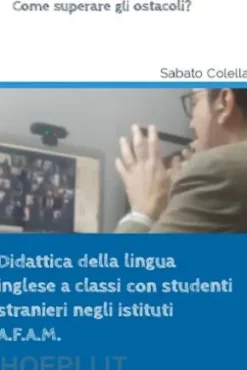 Didattica della lingua inglese a classi con studenti stranieri negli istituti A.F.A.M.